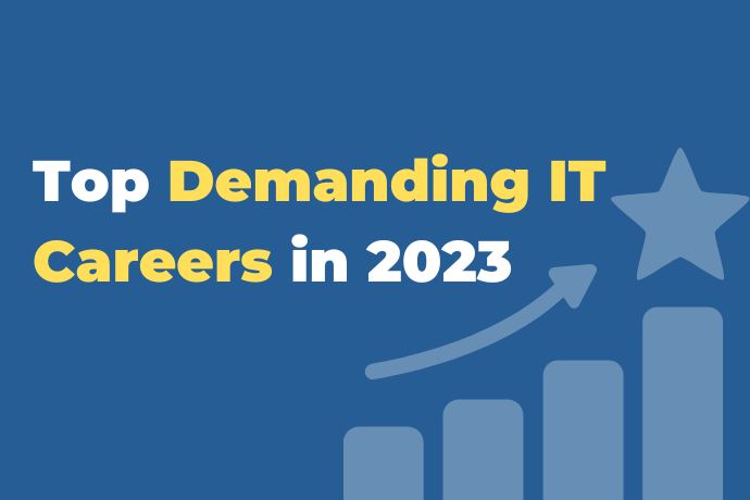 Top Demanding IT Careers in 2023