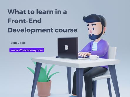 What to learn in a Front-End Development course: A blog post detailing key aspects