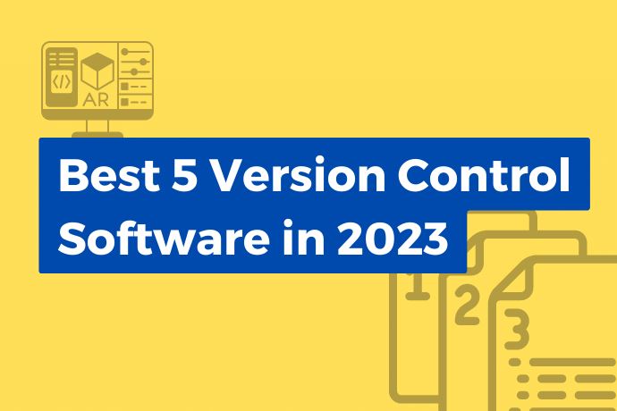 Best 5 Version Control Software in 2023